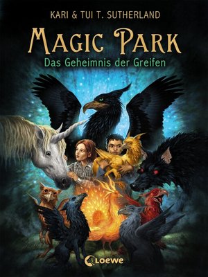 cover image of Magic Park (Band 1)--Das Geheimnis der Greifen